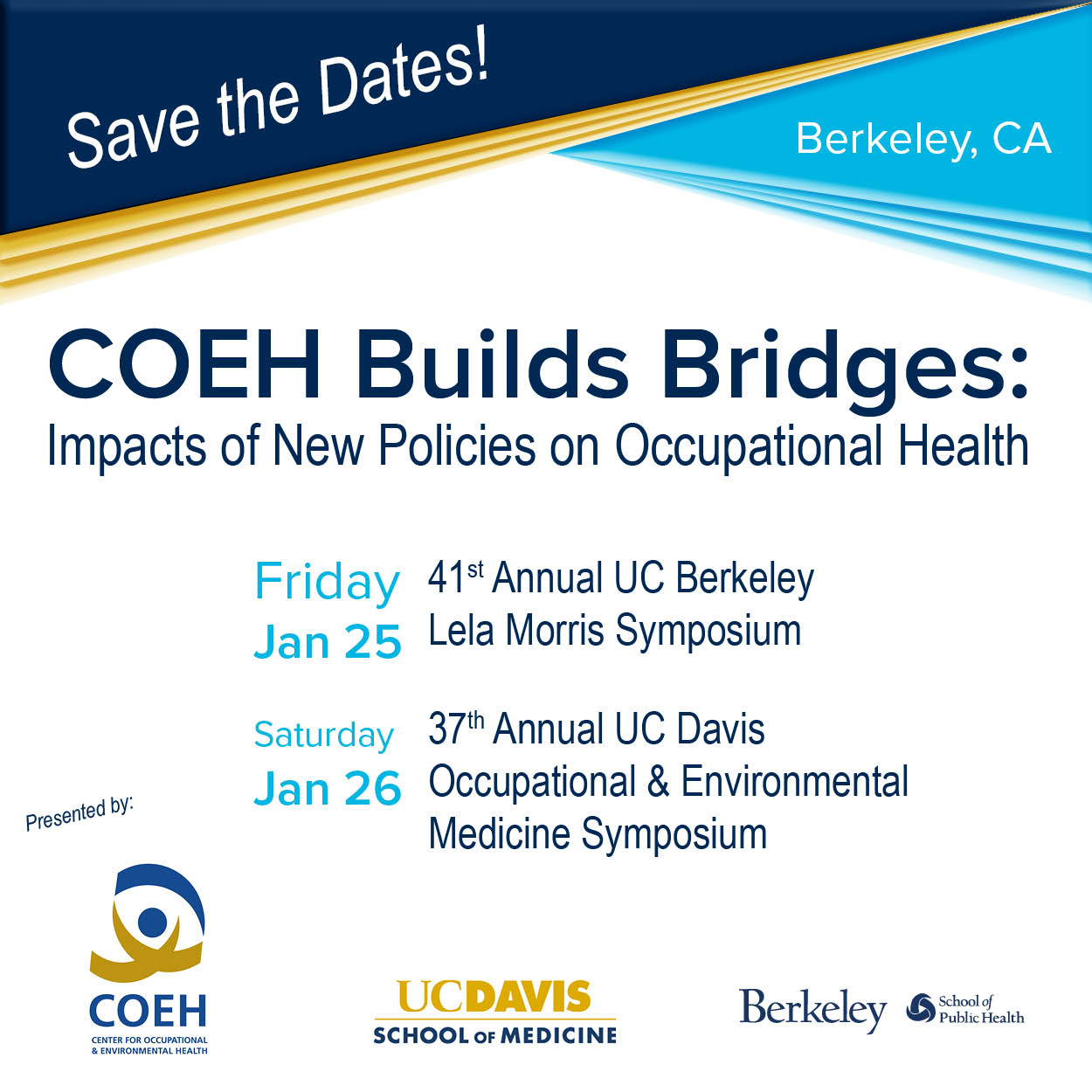 COEH Builds Bridges impact of new policies on occupational health presented by UC Davis and UC Berkeley
